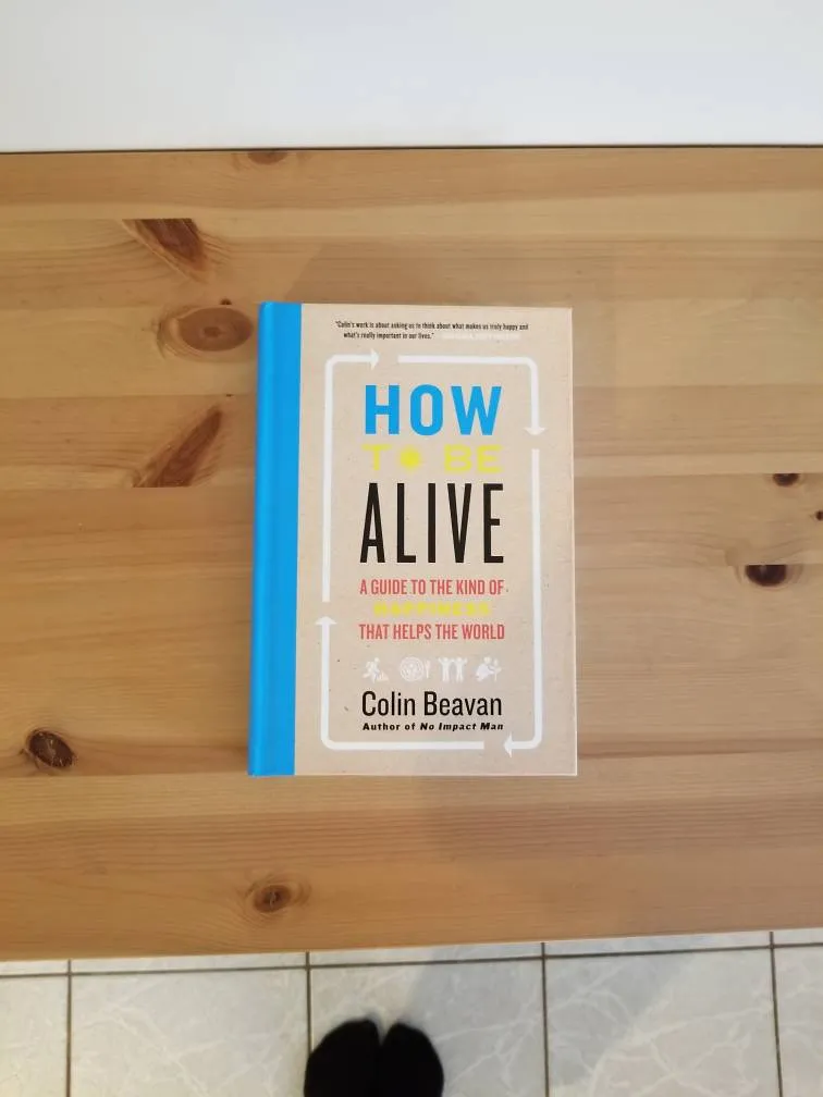 How to be Alive (hard-cover) photo 1
