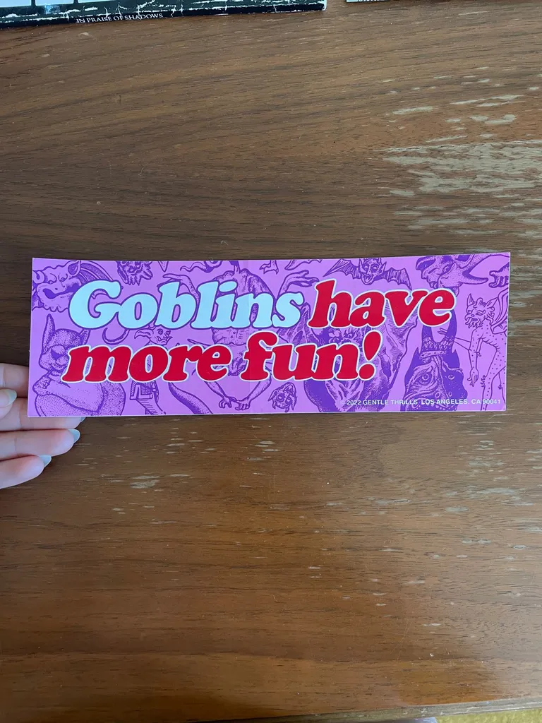 “Goblins Have More Fun” bumper sticker photo 1