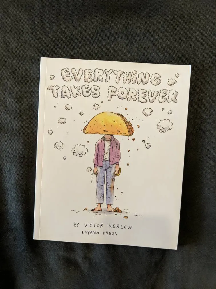 Everything Takes Forever photo 1