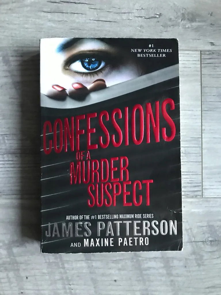 Confessions of a Murder Suspect - James Patterson & Maxine Pa... photo 1