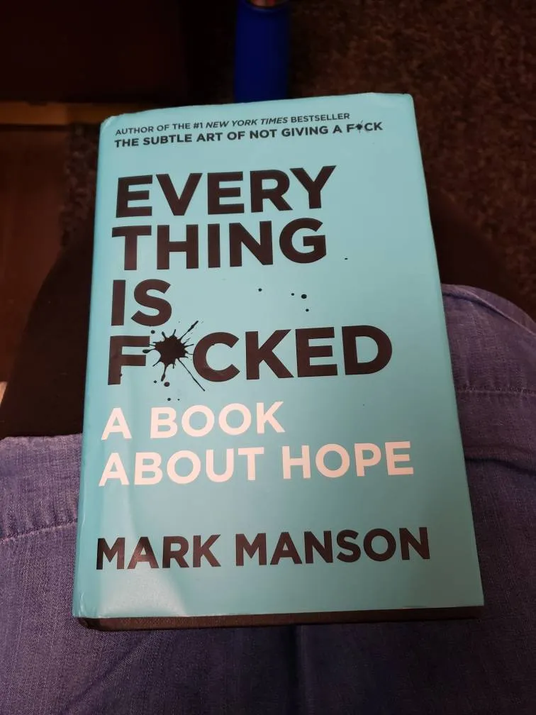 Everything Is Fucked photo 1