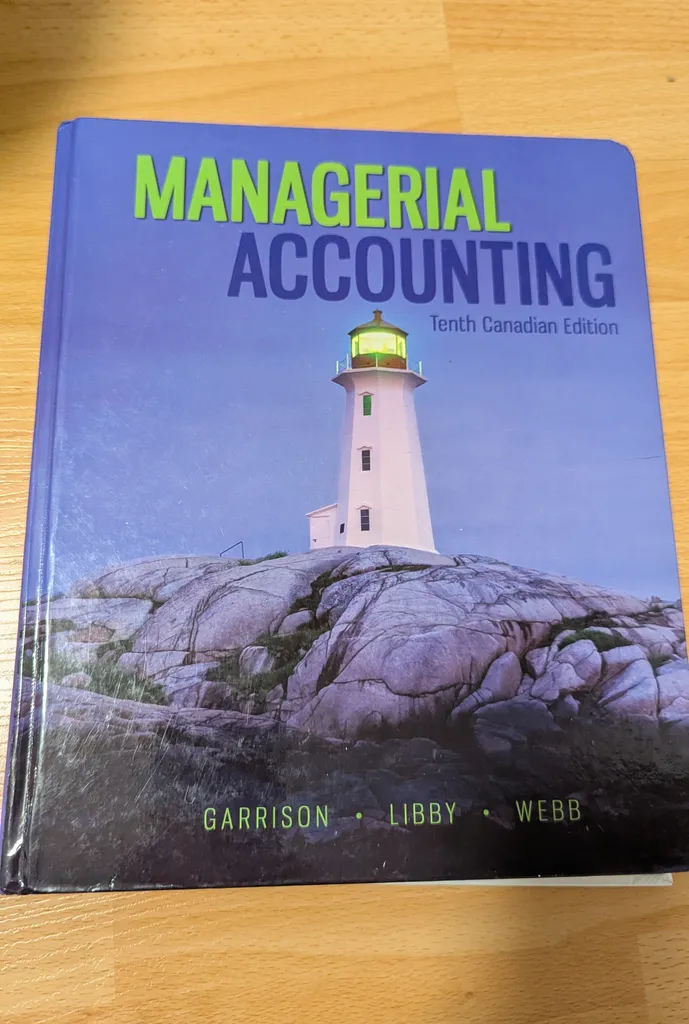 Managerial Accounting Tenth Canadian Edition Textbook photo 1