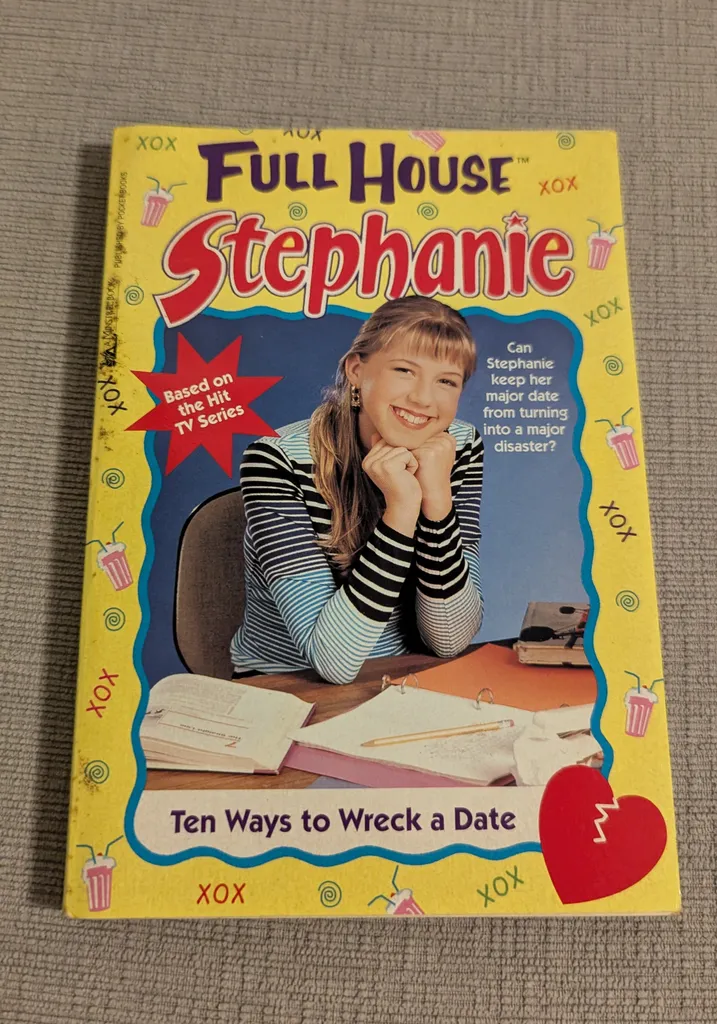 Full House Stephanie: Ten Ways to Wreck a Date Book photo 1