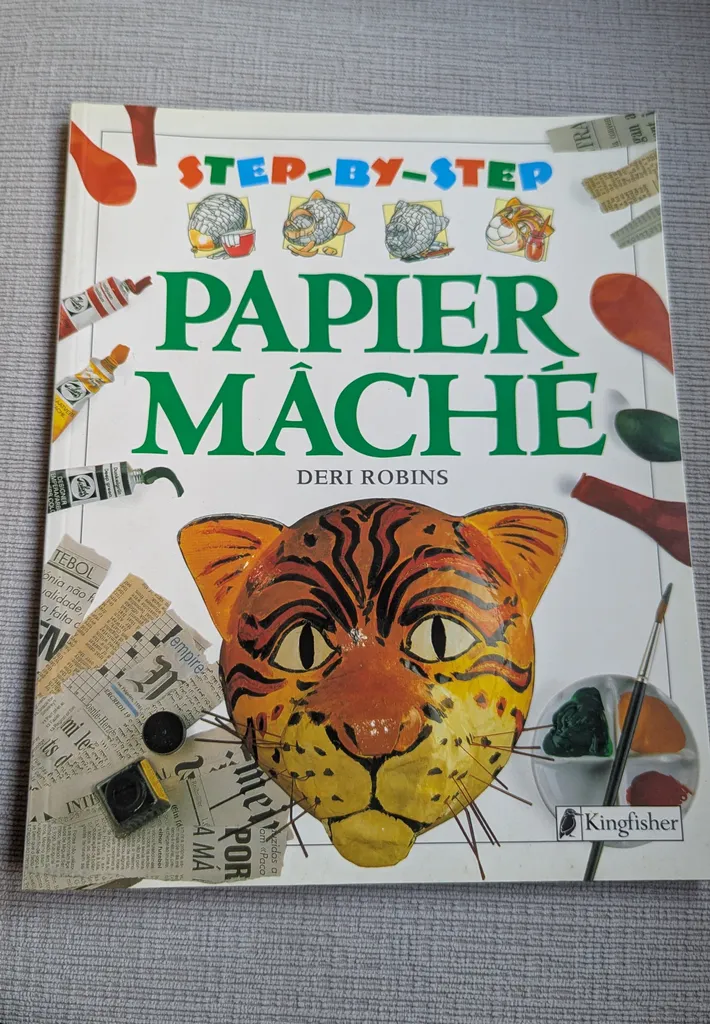 Step-by-Step Papier Mache by Deri Robins photo 1