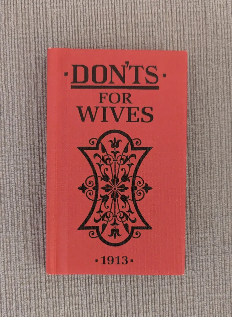 Brand New 1913 Don'ts For Wives Book photo 1