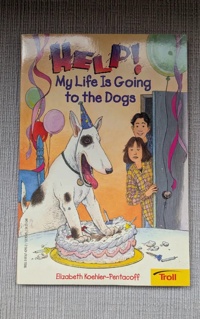 "Help! My Life Is Going to the Dogs" Book photo 1