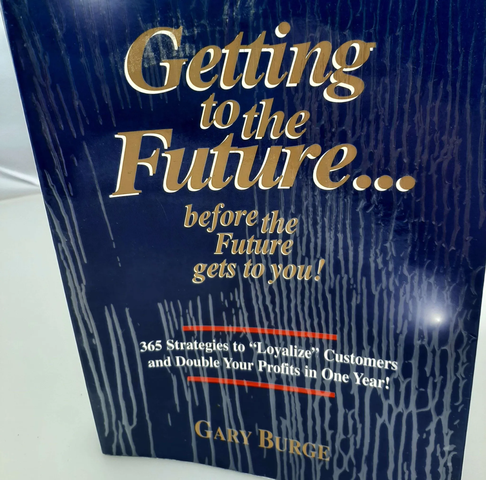 Getting to the Future, by Gary Burge photo 1