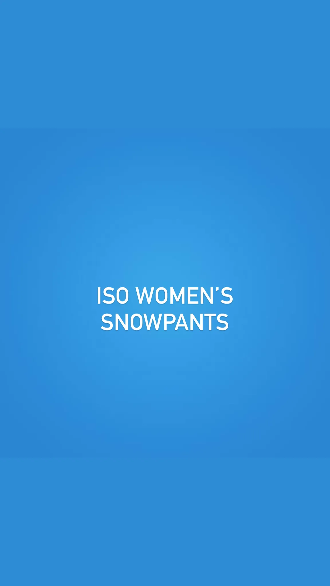 ISO Women’s Snowpants photo 1