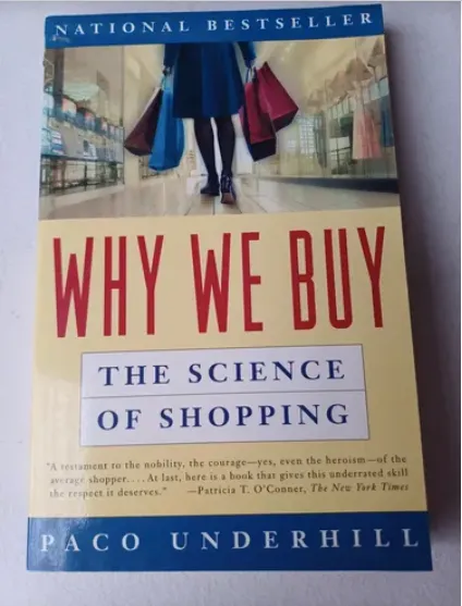Why We Buy - The Science of Shopping - Paco Underhill photo 1