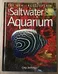 The New Encyclopedia Of The Saltwater Aquarium photo 1