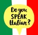 WANTED-Italian speaker photo 1