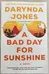 A Bad Day for Sunshine by Darynda Jones photo 1
