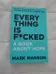 Everything is F*cked Paperback  photo 1