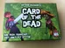 Card of the Dead Boardgame  photo 1